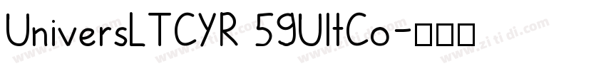 UniversLTCYR 59UltCo字体转换